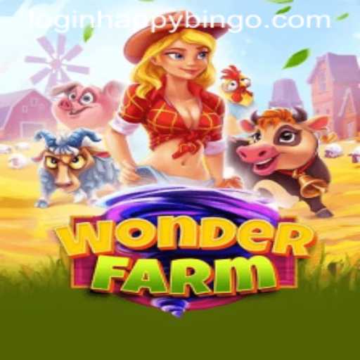 Discovering the Enchanting World of WonderFarm and the Excitement of HappyBingo